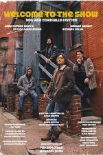 Watch Welcome to the Show Watch123movies