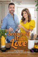 Watch Seasoned with Love Watch123movies