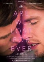 Watch Are We Lost Forever Watch123movies