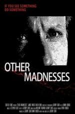 Watch Other Madnesses Watch123movies