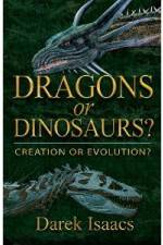 Watch Dragons Or Dinosaurs: Creation Or Evolution Watch123movies