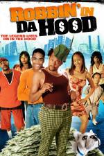 Watch Robbin' in da Hood Watch123movies