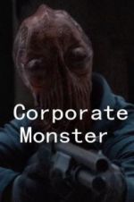 Watch Corporate Monster Watch123movies