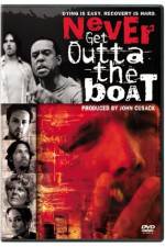 Watch Never Get Outta the Boat Watch123movies