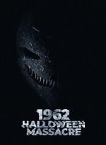 Watch 1962 Halloween Massacre Watch123movies