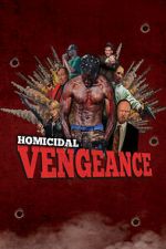 Watch Homicidal Vengeance Watch123movies