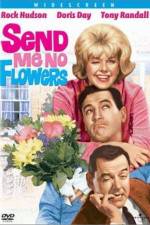 Watch Send Me No Flowers Watch123movies