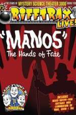 Watch RiffTrax Live: Manos - The Hands of Fate Watch123movies