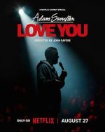 Watch Adam Sandler: Love You (TV Special 2024) Watch123movies