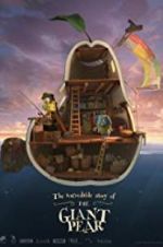 Watch The Giant Pear Watch123movies