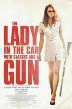Watch The Lady in the Car with Glasses and a Gun Watch123movies