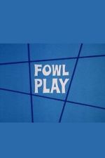 Watch Fowl Play Watch123movies