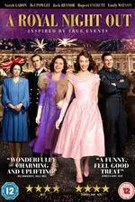 Watch A Royal Night Out Watch123movies