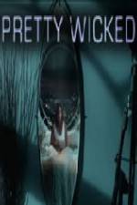 Watch Pretty Wicked Watch123movies
