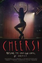 Watch Cheers! Portland, the Strip Club Capital of America Watch123movies