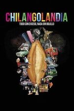 Watch Chilangolandia Watch123movies