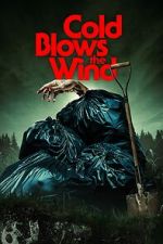 Watch Cold Blows the Wind Watch123movies