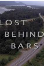 Watch Lost Behind Bars Watch123movies