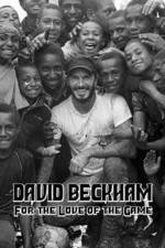 Watch David Beckham For the Love of the Game Watch123movies