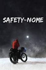 Watch Safety to Nome Watch123movies