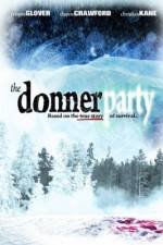 Watch The Donner Party Watch123movies