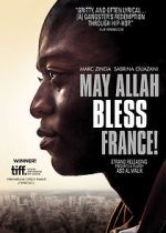 Watch May Allah Bless France! Watch123movies