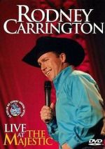 Watch Rodney Carrington: Live at the Majestic (TV Special 2007) Watch123movies