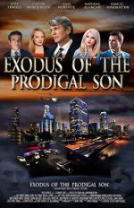 Watch Exodus of the Prodigal Son Watch123movies