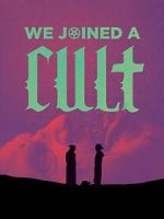 Watch We Joined A Cult (Short 2023) Watch123movies