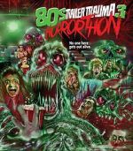 Watch Trailer Trauma 3: 80s Horrorthon Watch123movies