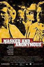Watch Masked and Anonymous Watch123movies