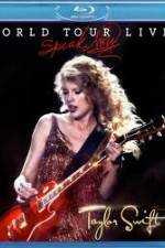 Watch Taylor Swift Speak Now World Tour Live Watch123movies
