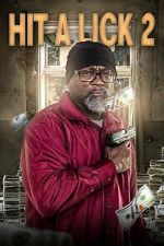 Watch Hit A Lick 2 Watch123movies