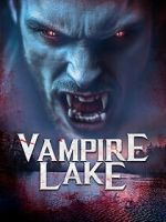 Watch Vampire Lake Watch123movies