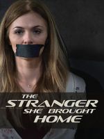 Watch The Stranger She Brought Home Watch123movies