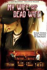 Watch My Wife and My Dead Wife Watch123movies