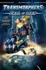Watch Transmorphers: Fall of Man Watch123movies