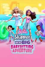 Watch Barbie: Skipper and the Big Babysitting Adventure Watch123movies