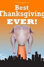 Watch Best Thanksgiving Ever Watch123movies