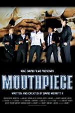Watch Mouthpiece Watch123movies