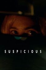 Watch Suspicious Watch123movies