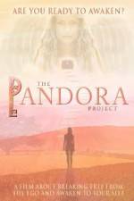 Watch The Pandora Project Are You Ready to Awaken Watch123movies