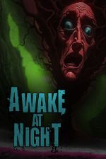 Watch Awake at Night Watch123movies