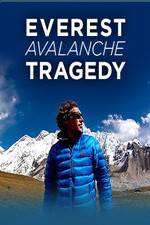 Watch Discovery Channel Everest Avalanche Tragedy Watch123movies