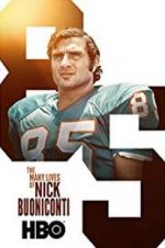 Watch The Many Lives of Nick Buoniconti Watch123movies