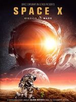 Watch Space X: Mission to Mars Watch123movies