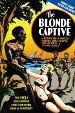 Watch The Blonde Captive Watch123movies