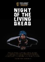 Watch Night of the Living Dread (Short 2021) Watch123movies