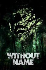 Watch Without Name Watch123movies