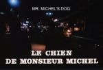Watch Le chien de Monsieur Michel Watch123movies